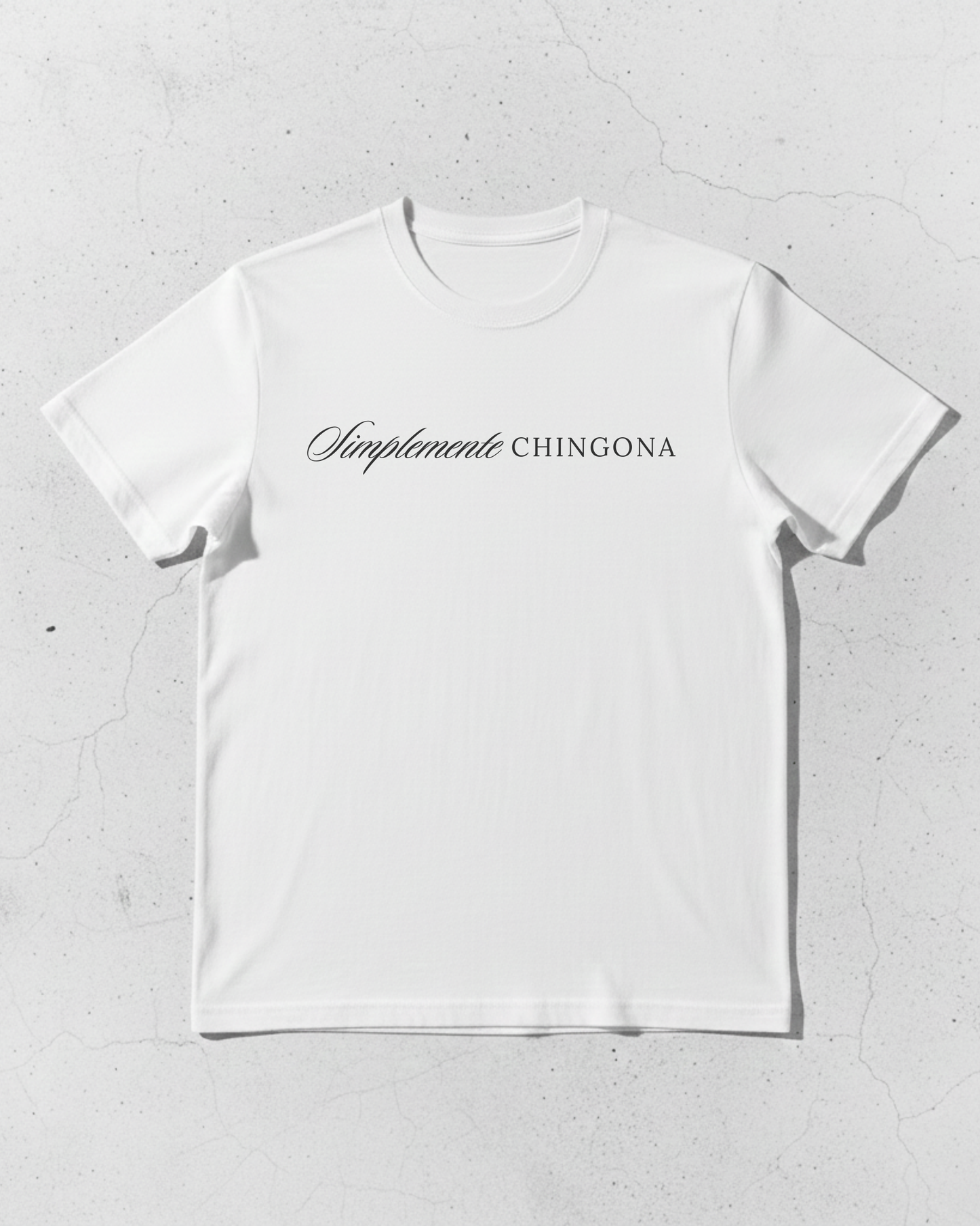 Simplemente Chingona